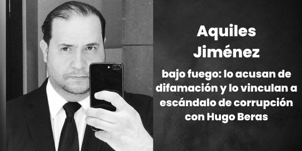 Aquiles Jiménez bajo fuego: lo acusan de difamación y lo vinculan a escándalo de corrupción con Hugo Beras