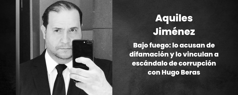 Aquiles Jiménez bajo fuego: lo acusan de difamación y lo vinculan a escándalo de corrupción con Hugo Beras