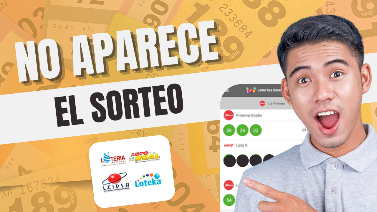 Que hacer si un sorteo no aparece publicado